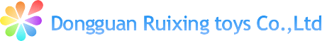 Dongguan Ruixing toys Co., Ltd.